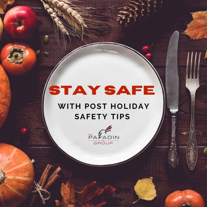 Post-Holiday Safety: